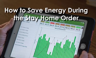 How to Save Energy During the Stay Home Order